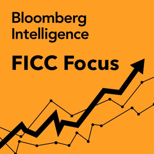 Bloomberg Intelligence Launches Weekly Podcast on Fixed Income and Global Markets Bloomberg Intelligence Launches Weekly Podcast on Fixed Income and Global Markets
